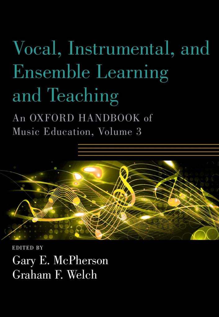 Vocal Instrumental and Ensemble Learning and Teaching