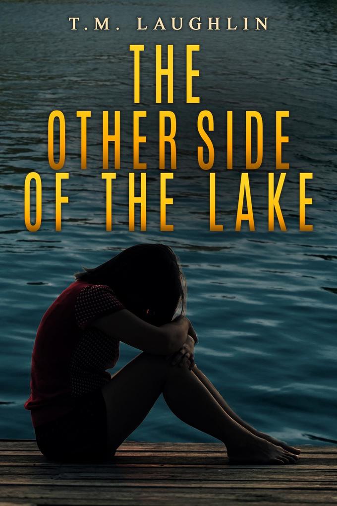The Other Side of the Lake