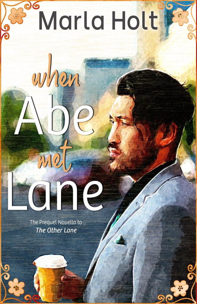 When Abe Met Lane (The Other Lane)