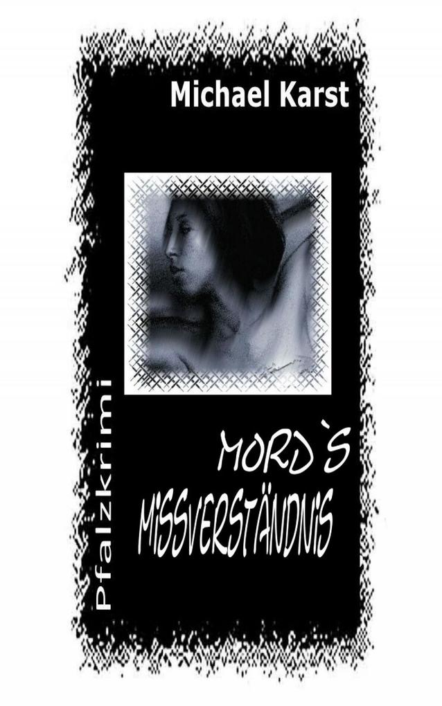 Mord's Missverständnis