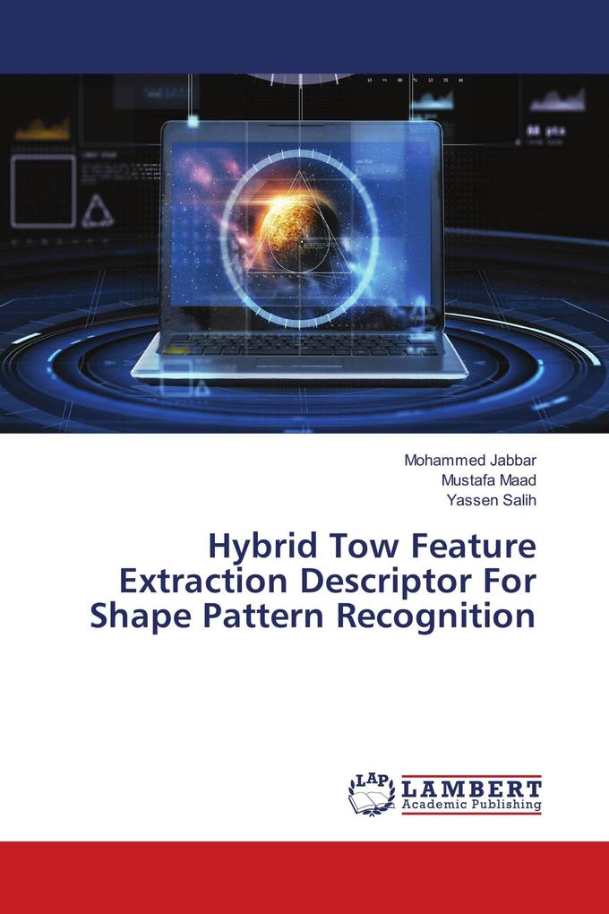 Hybrid Tow Feature Extraction Descriptor For Shape Pattern Recognition
