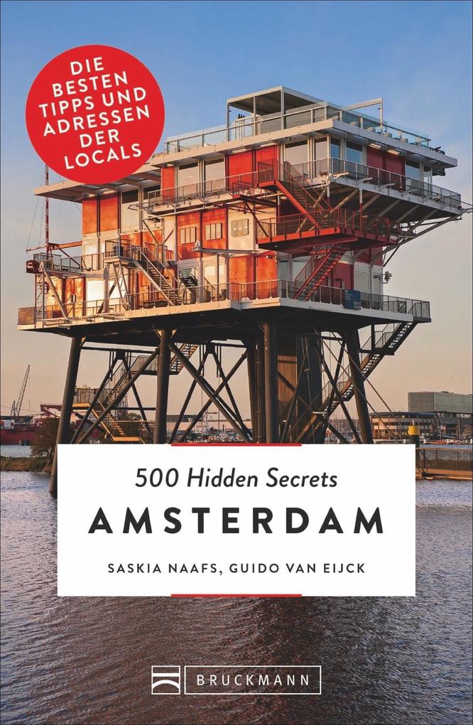500 Hidden Secrets Amsterdam. Ein Reiseführer mit Stand 2018. Ein Insider verrät seine Geheimtipps über Bars Coffeeshops und Nightlife in Top 5 Listen um Amsterdam am Wochenende zu entdecken.