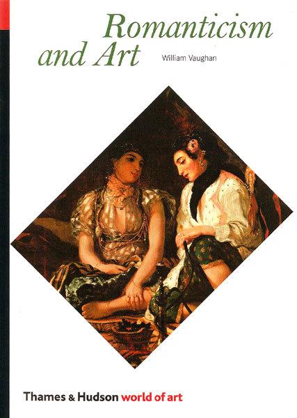 Thames & Hudson Romanticism And Art (Revised)