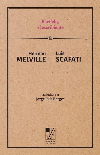 Bartleby El Escribiente - Herman Melville