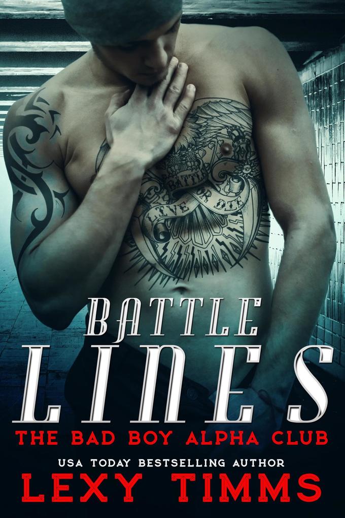 Battle Lines (The Bad Boy Alpha Club #2)