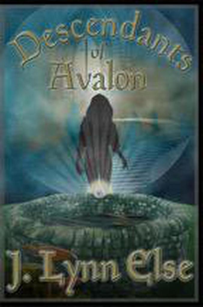 Descendants of Avalon (Awakening Series #1)