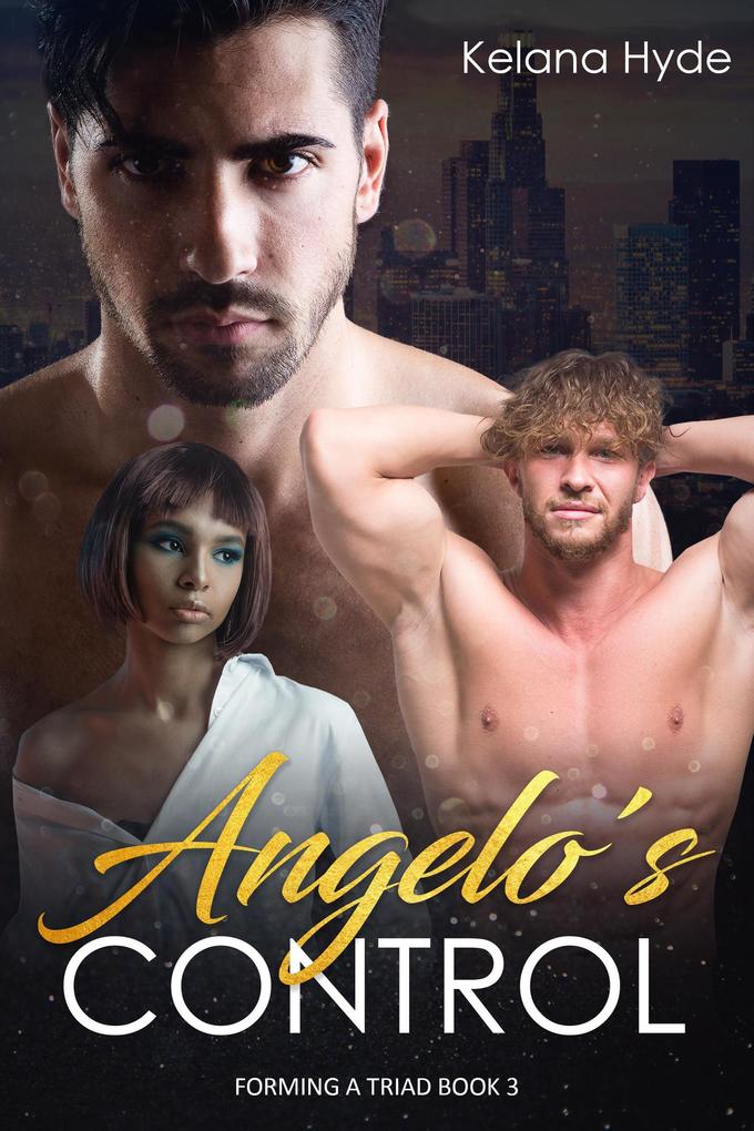 Angelo's Control (Forming a Triad #3)