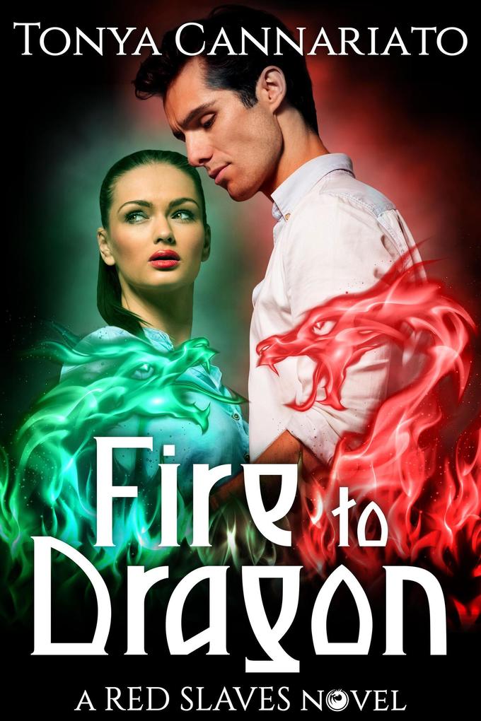 Fire to Dragon (Red Slaves #3)