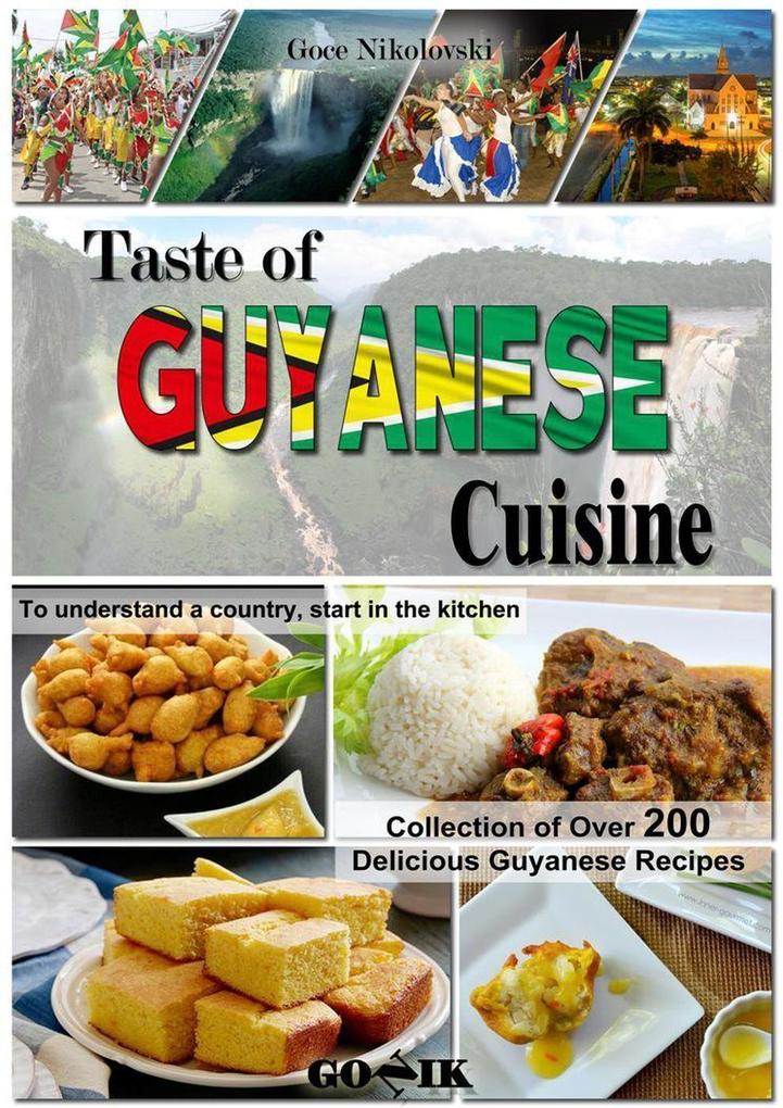 Taste of Guyanese Cuisine (Caribbean Cuisine #1)