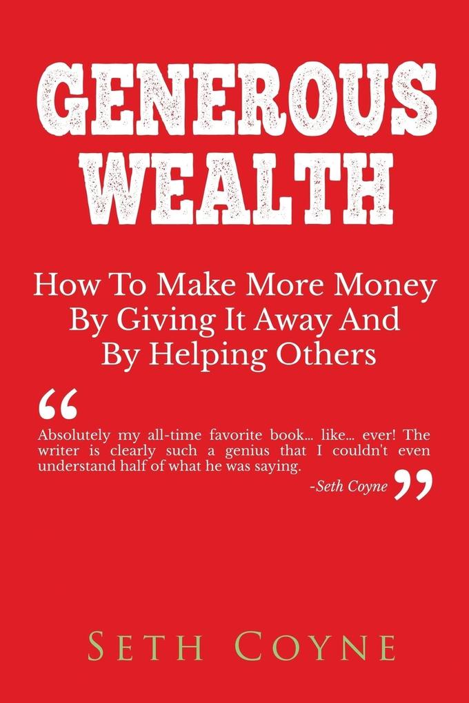 GENEROUS WEALTH