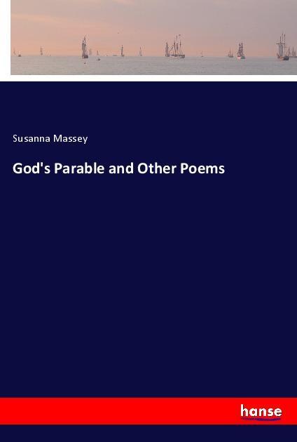 God‘s Parable and Other Poems