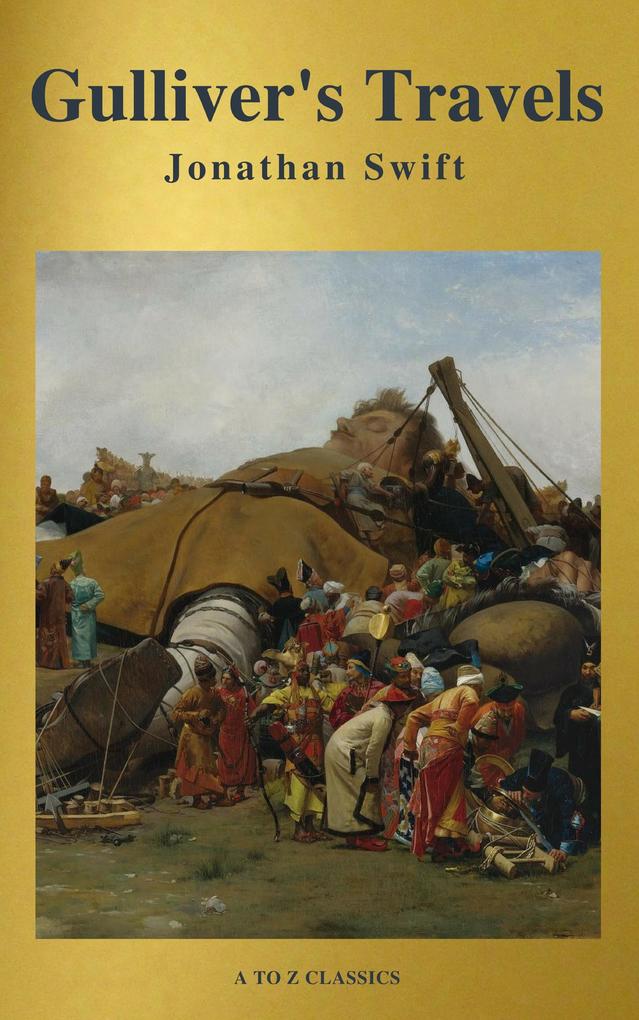 Gulliver‘s Travels ( Active TOC Free Audiobook) (A to Z Classics)