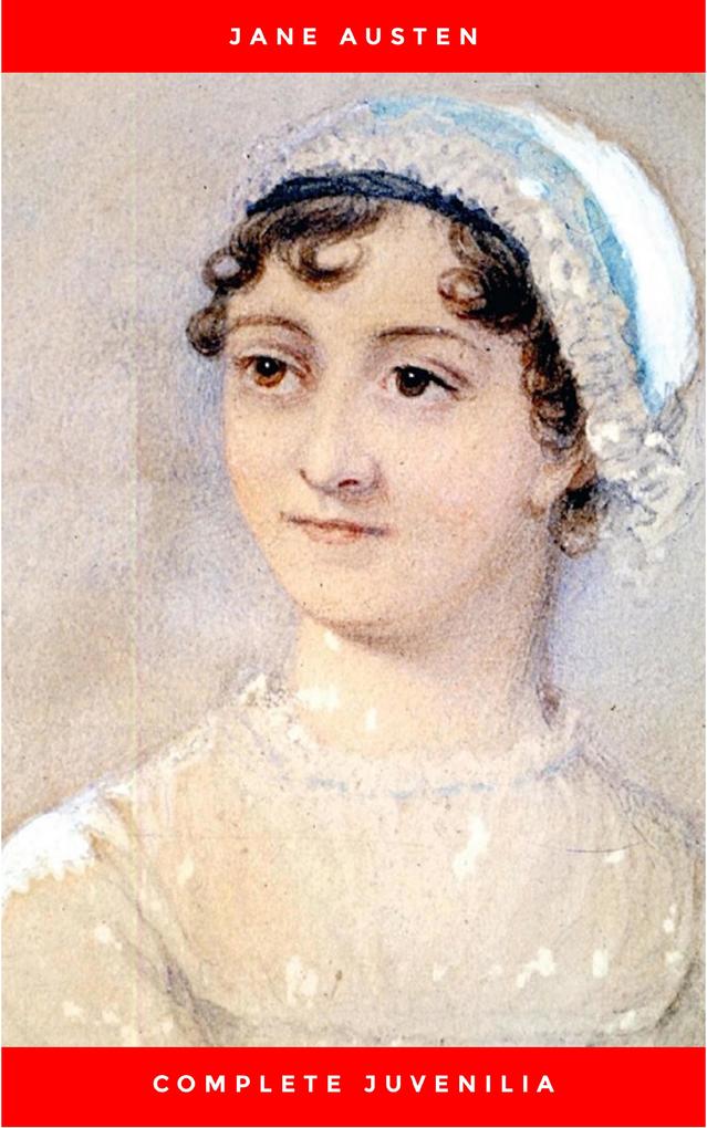 The Juvenilia of Jane Austen (Classic Books on Cassettes Collection) [UNABRIDGED]