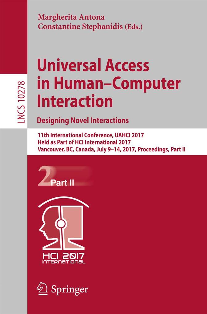Universal Access in Human-Computer Interaction. ing Novel Interactions