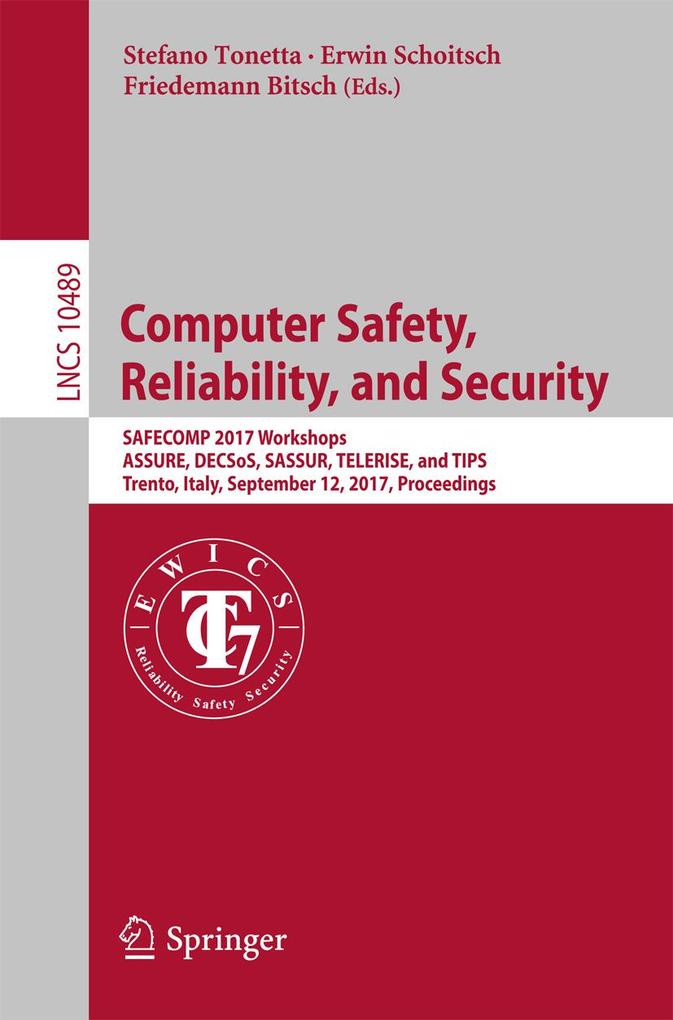 Computer Safety Reliability and Security