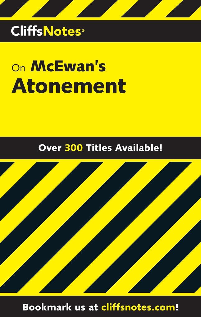 CliffsNotes on McEwan's Atonement