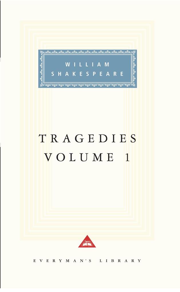Tragedies Volume 1: Introduction by Tony Tanner