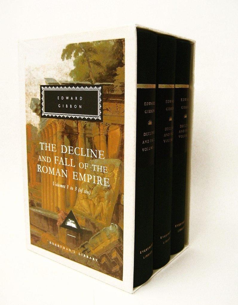 The Decline and Fall of the Roman Empire Volumes 1 to 3 (of Six): Introduction by Hugh Trevor-Roper