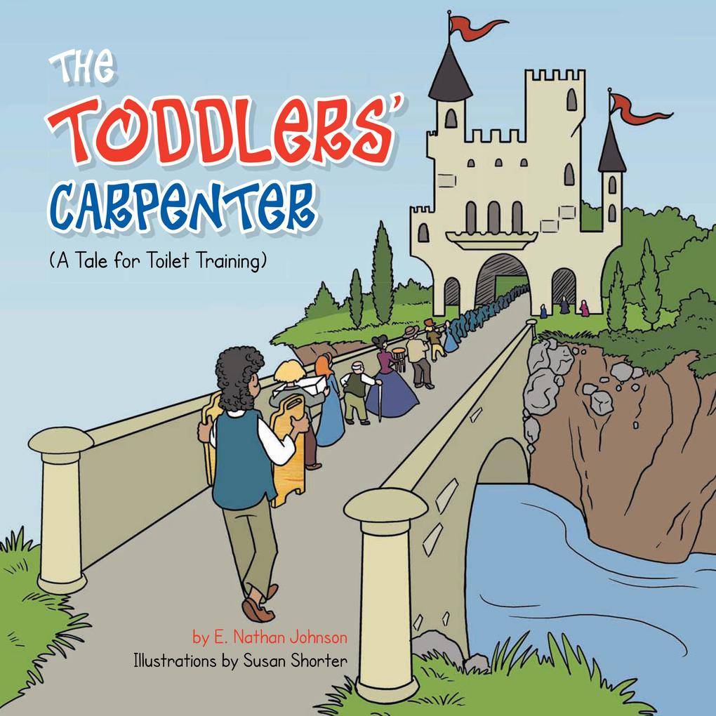 The Toddlers‘ Carpenter