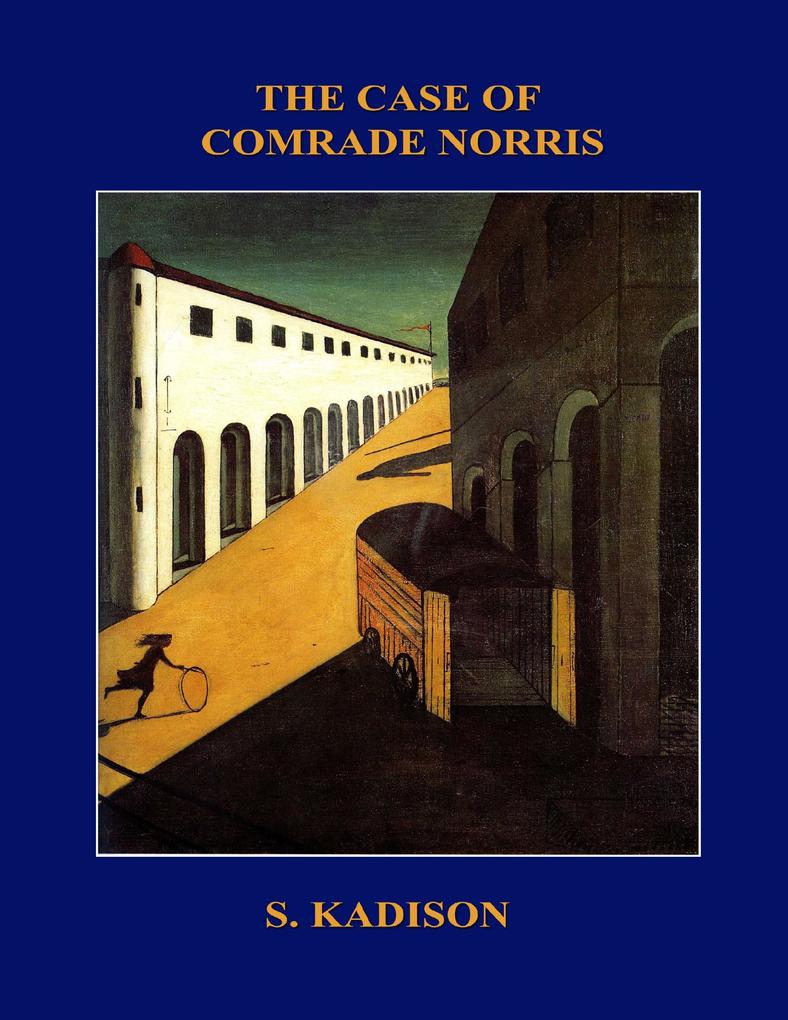 The Case of Comrade Norris