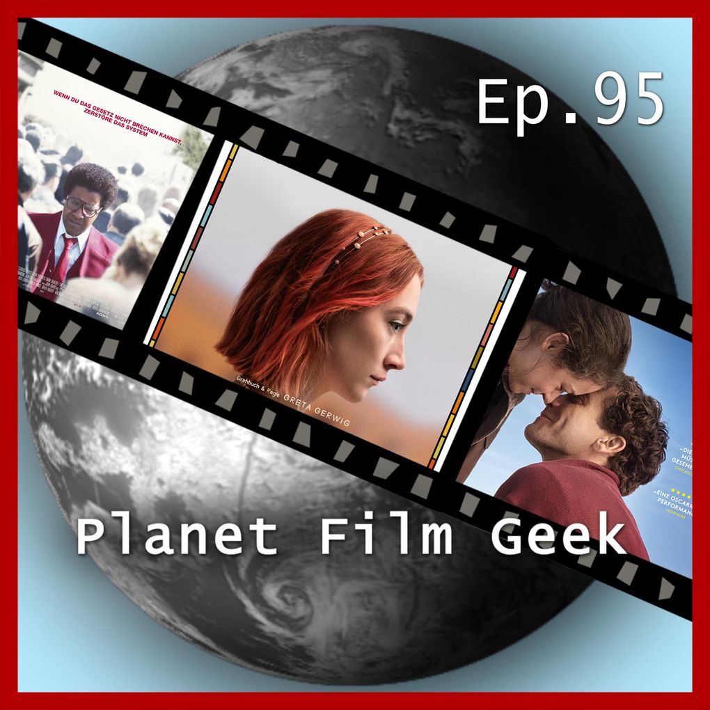 Planet Film Geek PFG Episode 95: Lady Bird Stronger Roman J. Israel Esq.