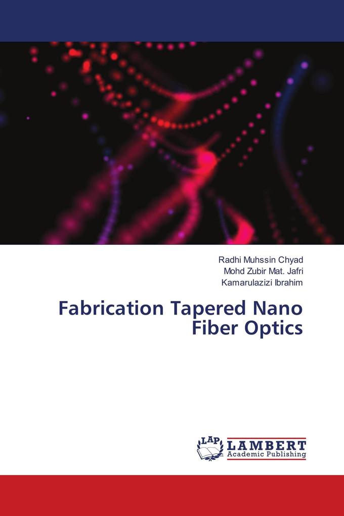 Fabrication Tapered Nano Fiber Optics