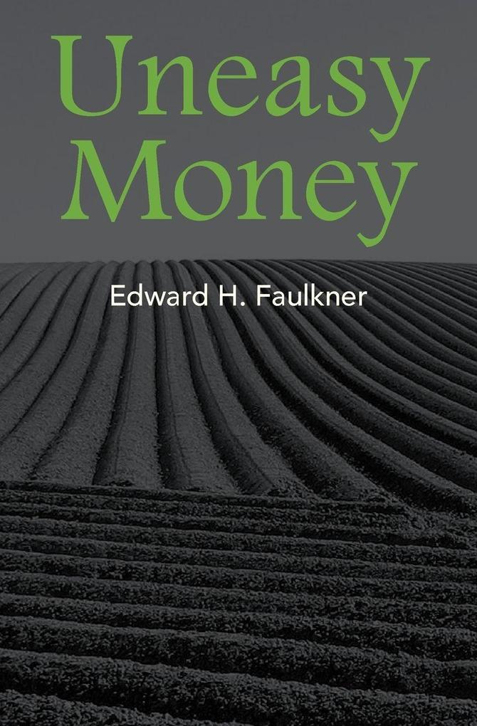 Uneasy Money