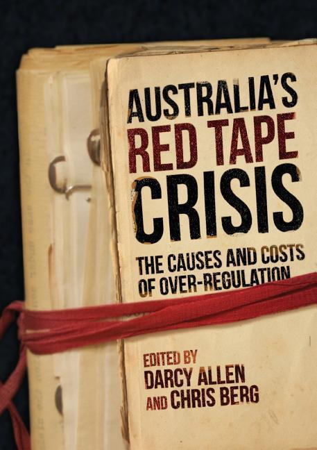 AUSTRALIA‘S RED TAPE CRISIS