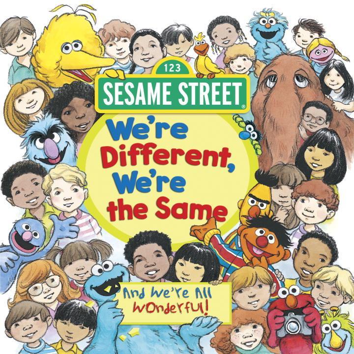 We‘re Different We‘re the Same (Sesame Street)