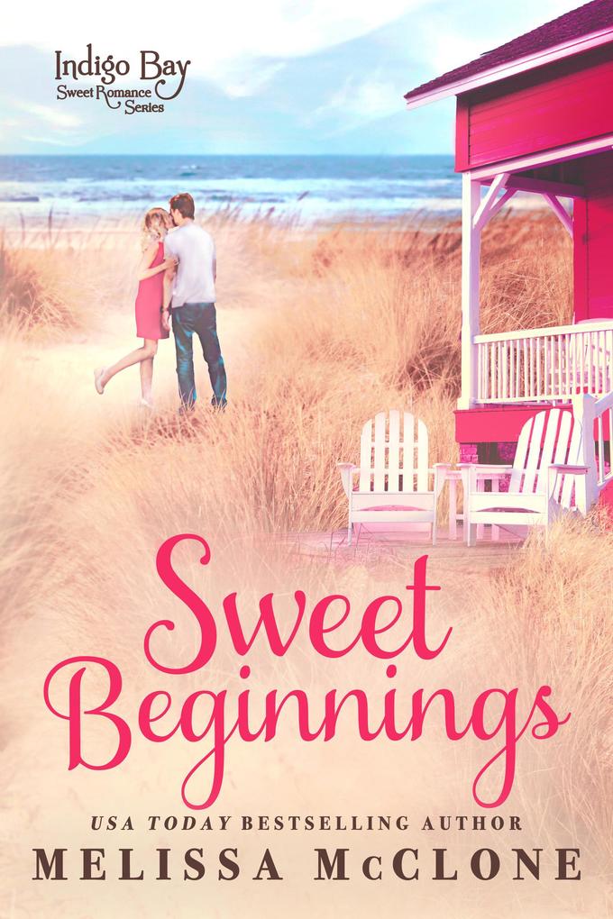 Sweet Beginnings (Indigo Bay Sweet Romance Series #8)
