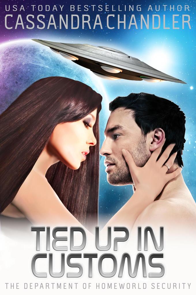Tied up in Customs (The Department of Homeworld Security #4)