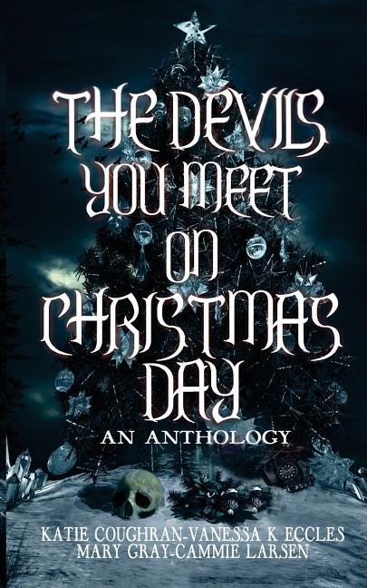 The Devils et On Christmas Day