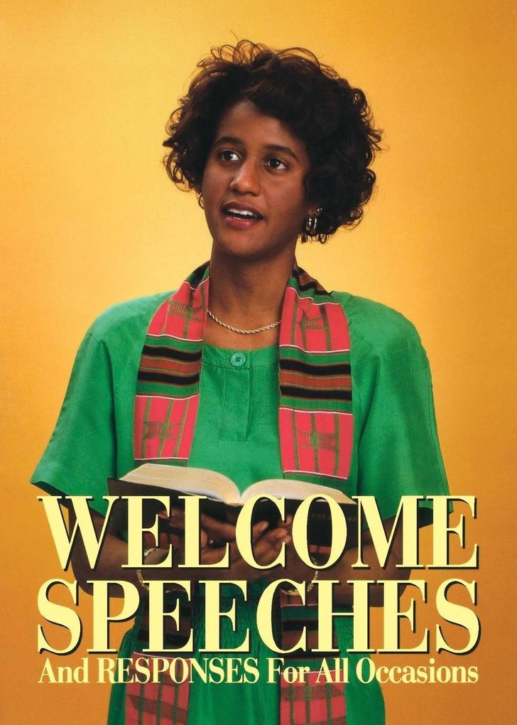 Welcome Speeches and Responses for All Occasions