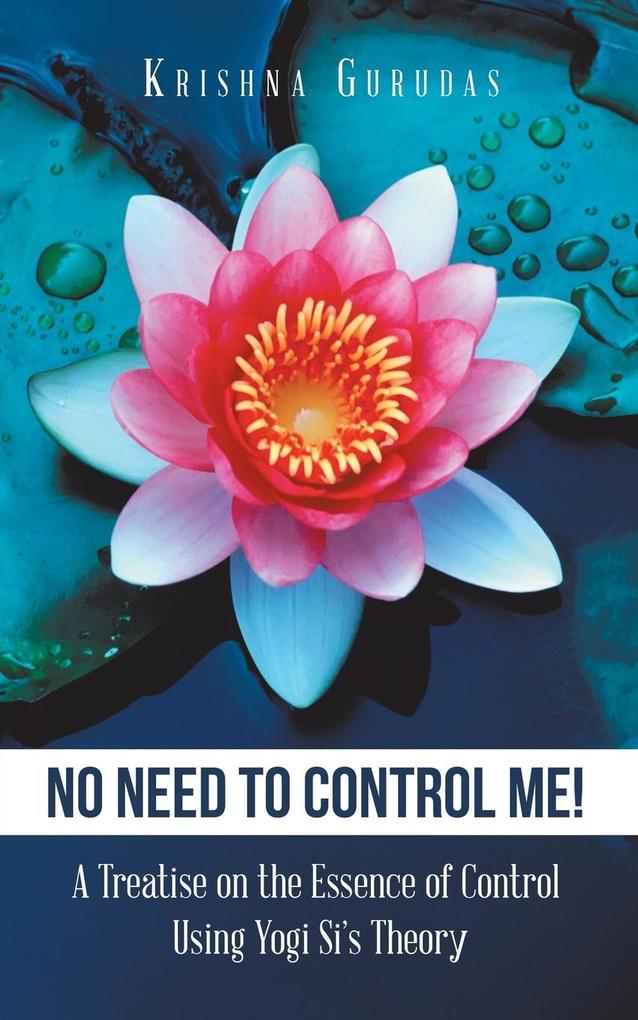 No Need to Control Me!