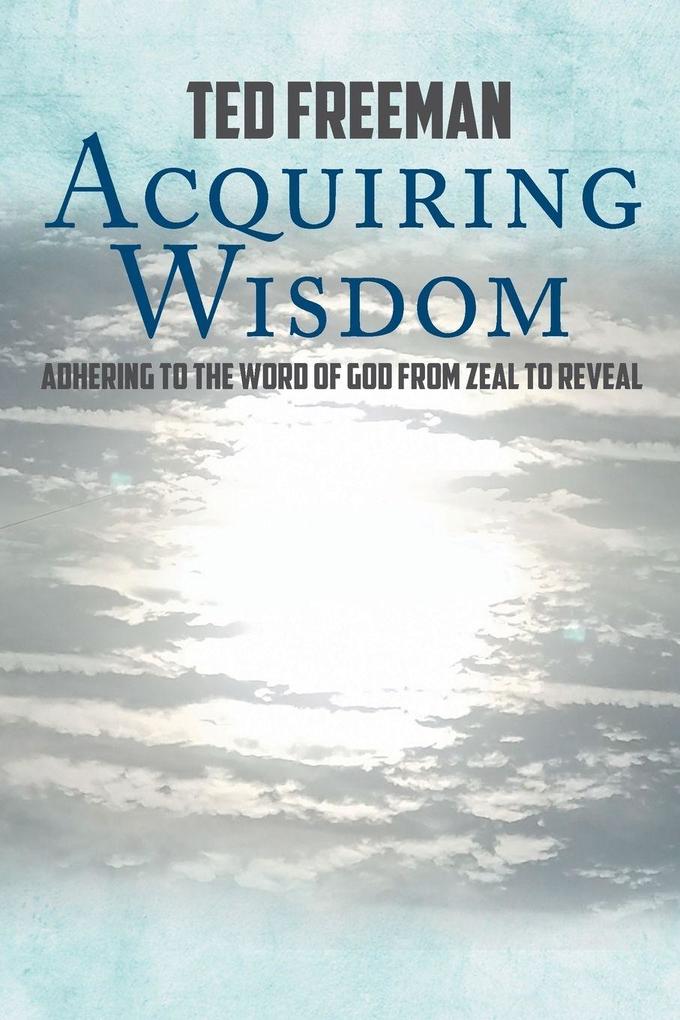 Acquiring Wisdom