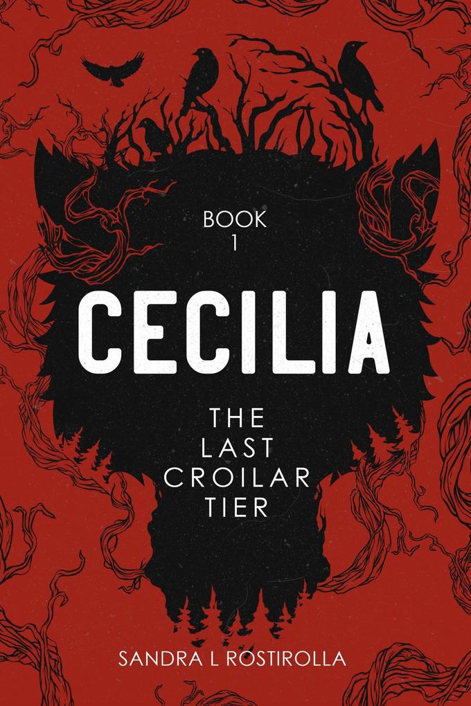 Cecilia: The Last Croilar Tier (The Cecilia Series #1)