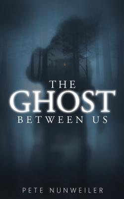 The Ghost Between Us