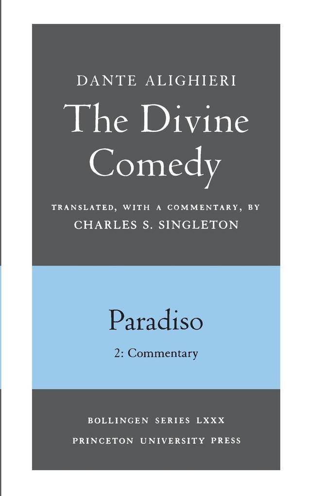 The Divine Comedy III. Paradiso Vol. III. Part 2 - Dante