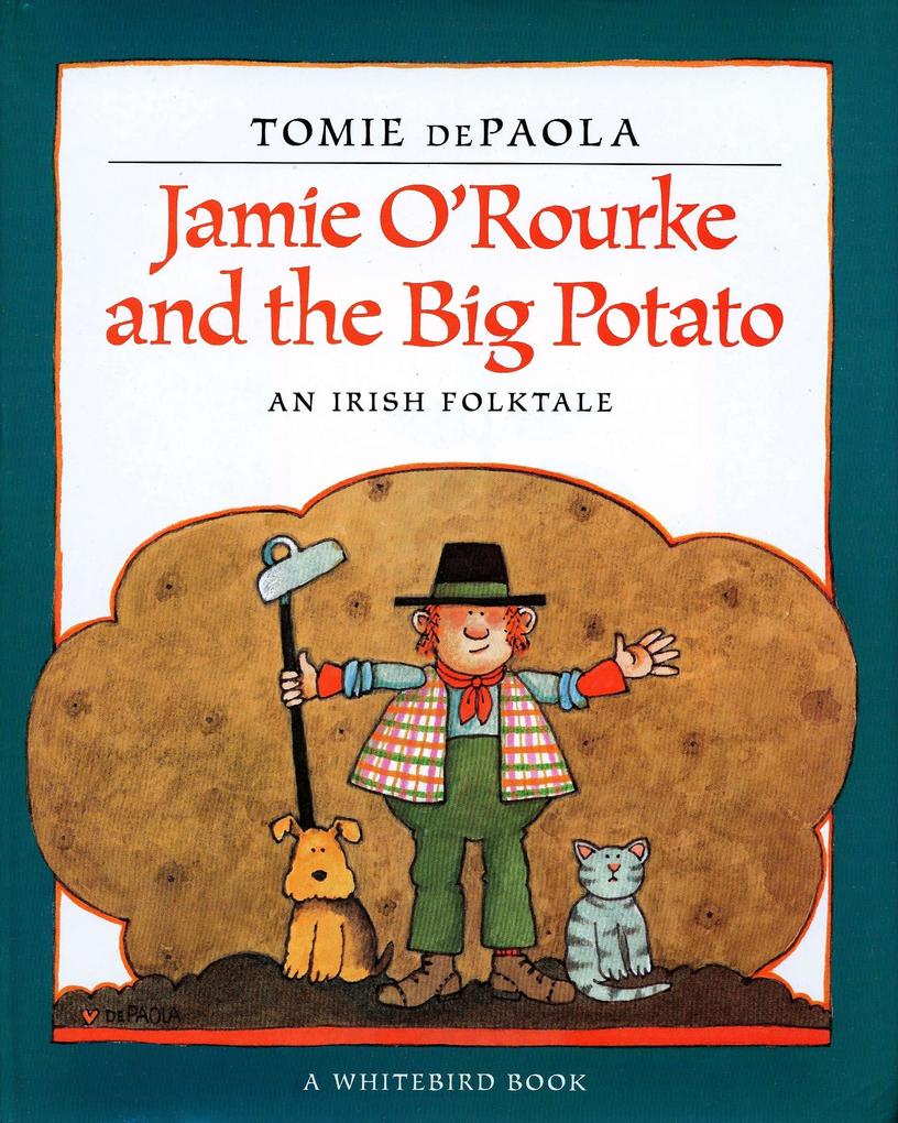 Jamie O'Rourke and the Big Potato - Tomie Depaola