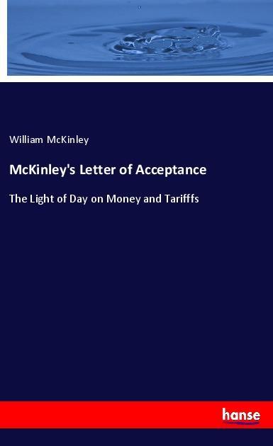 McKinley‘s Letter of Acceptance