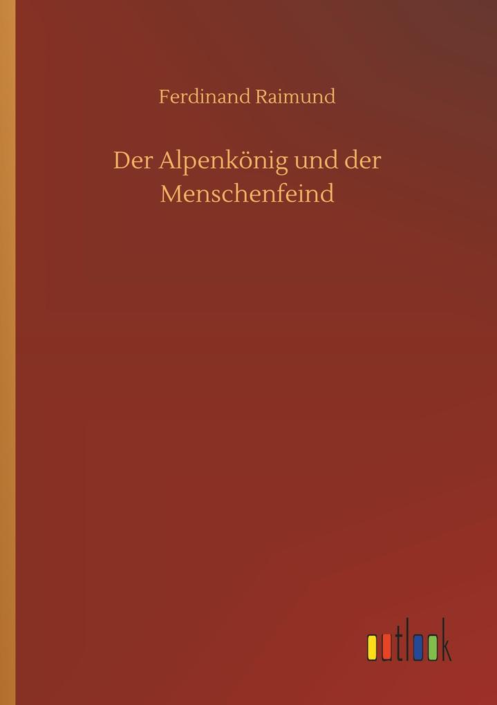 Der Alpenkönig und der Menschenfeind