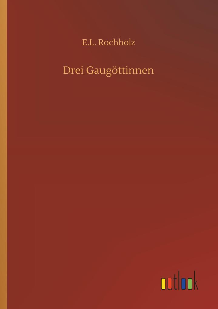 Drei Gaugöttinnen
