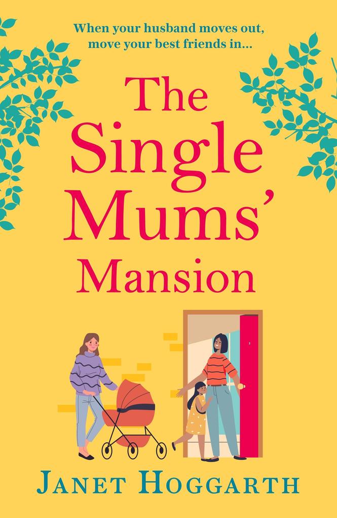 The Single Mums‘ Mansion