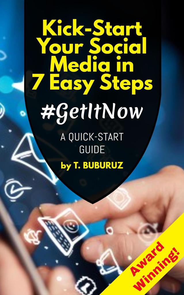 Kick-Start Your Social Media in 7 Easy Steps