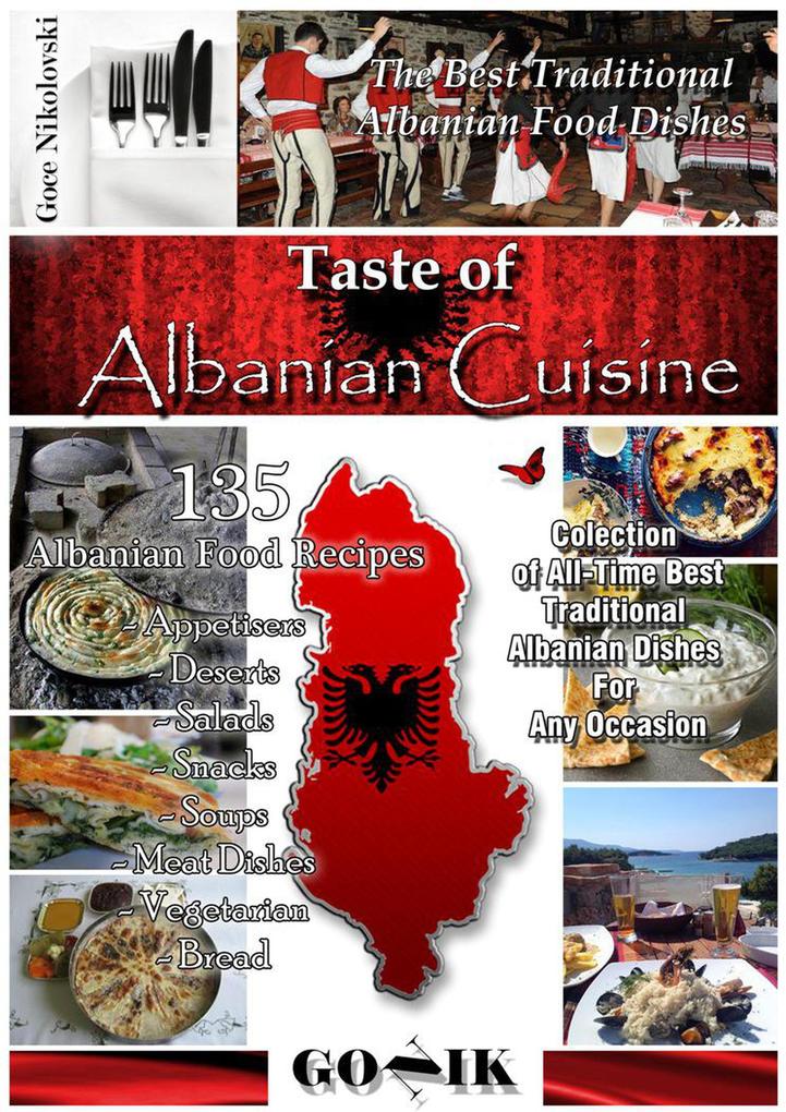 Taste of Albanian Cuisine (Balkan Cuisine #4)