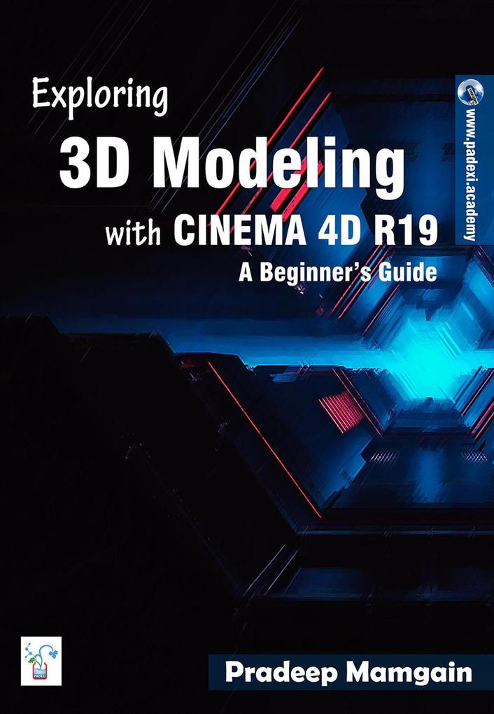 Exploring 3D Modeling with CINEMA 4D R19: A Beginner‘s Guide