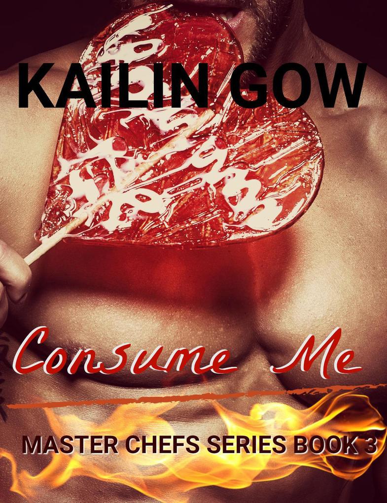 Consume Me (Master Chefs Series #3)