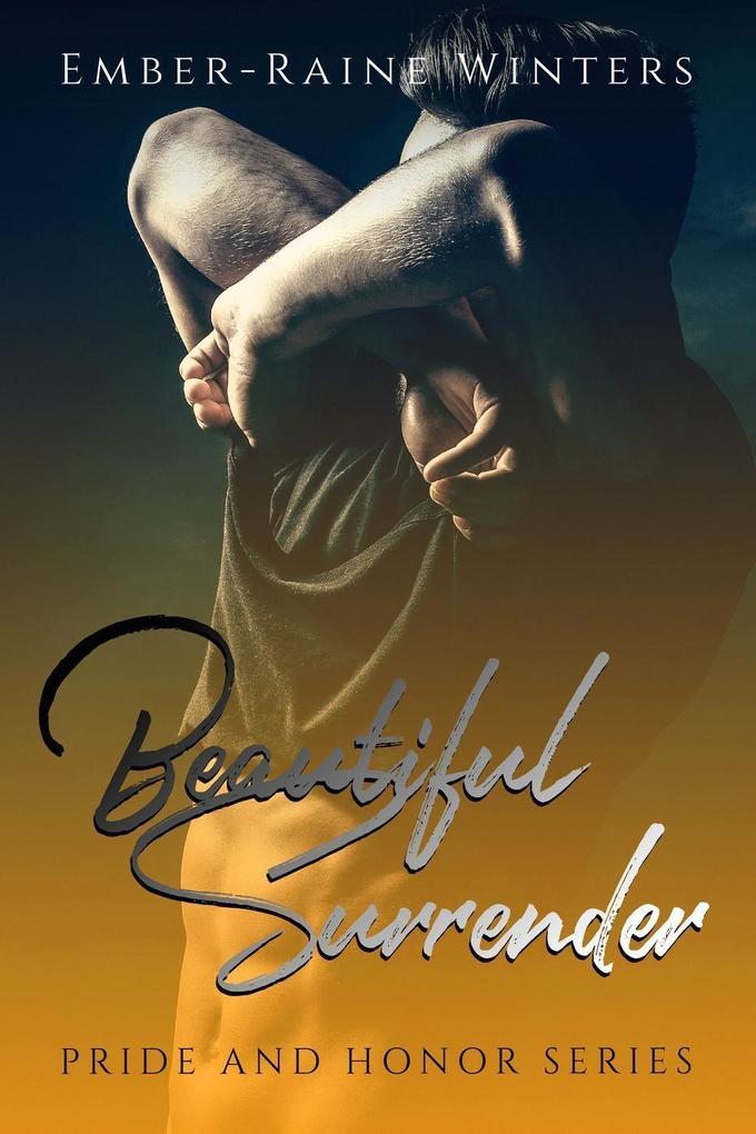 Beautiful Surrender (Pride and Honor #4)