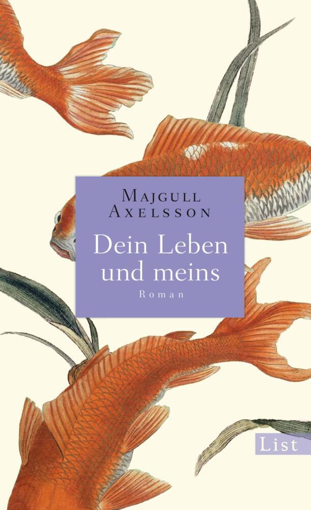 Dein Leben Und Meins | Majgull Axelsson | 2018 | Deutsch | Ditt Liv