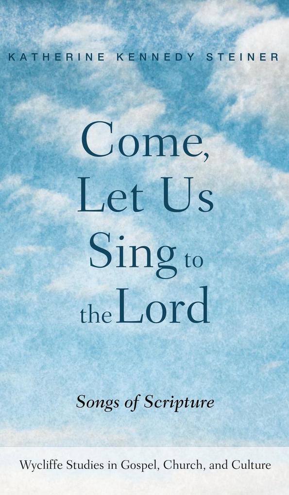 Come Let Us Sing to the Lord